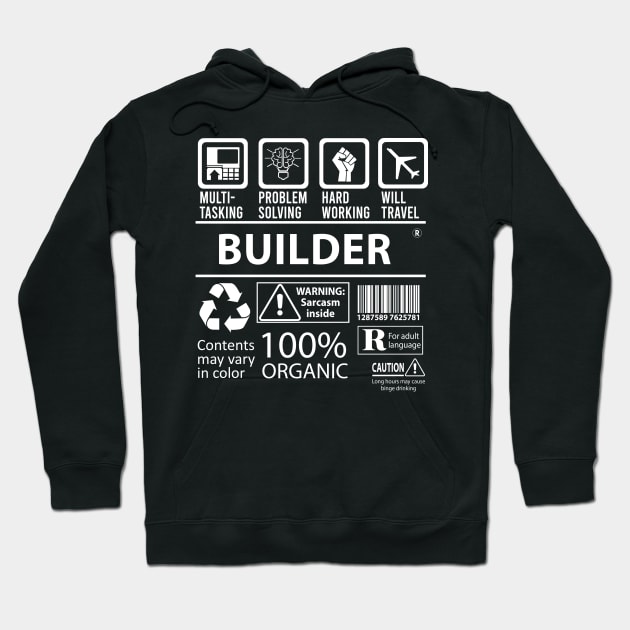 Builder T Shirt - MultiTasking Certified Job Gift Item Tee Hoodie by Aquastal